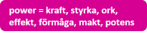 Bild: engelsk – svensk översättning av ordet power.